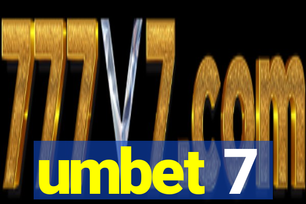 umbet 7